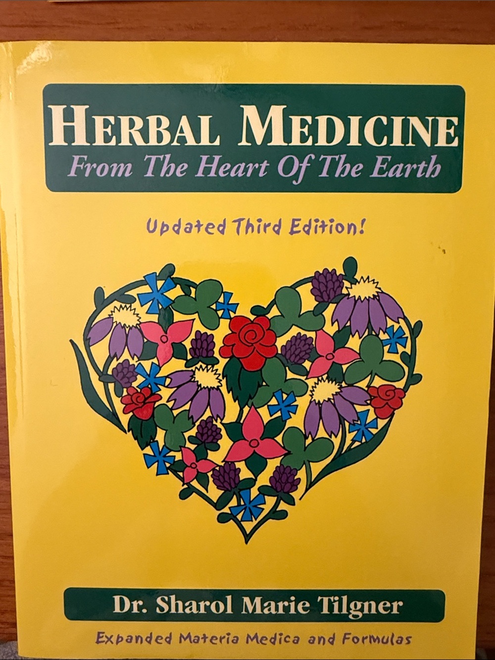 Herbal Medicine by Dr. Sharol Marie Tilgner - Yellow Floral Cover